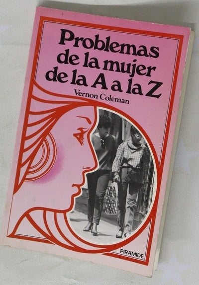Problemas de la mujer de la A a la Z