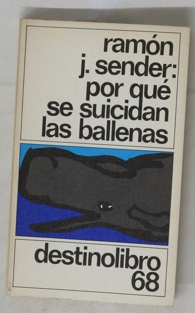 Por qué se suicidan las ballenas (bajo el signo de Sagitario)