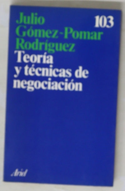 Teoría y Técnicas de negociación