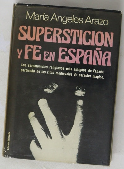 Superstición y fe en España
