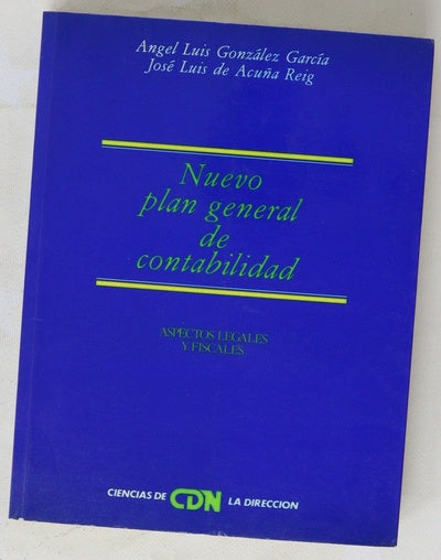 Nuevo plan general de contabilidad aspectos legales y fiscales