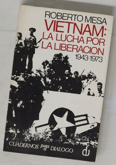 Vietnam, treinta años de lucha de liberación (1943-1973)