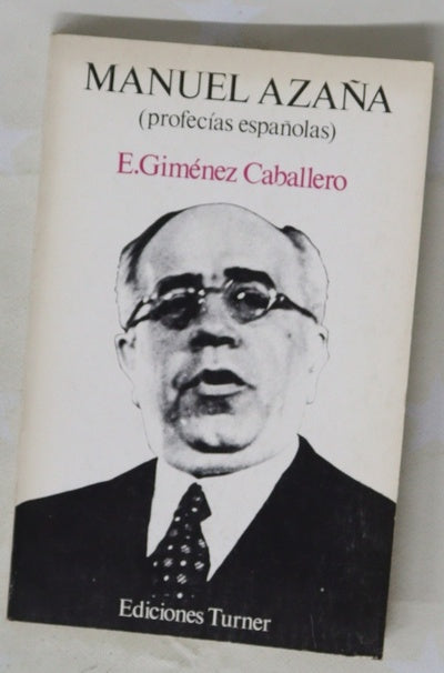Manuel Azaña (Profecías españolas)