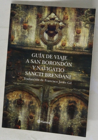 Guía de viaje a San Borondón y Navigatio Sancti Brendani