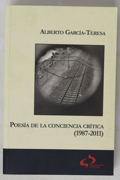 Poesía de la conciencia crítica (1987-2011)