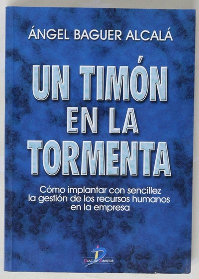 Un timón en la tormenta cómo implantar con sencillez la gestión de los recursos humanos