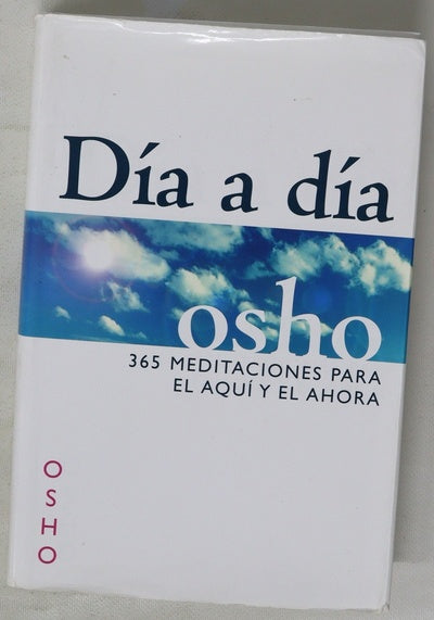 Día a día 365 meditaciones para el aquí y el ahora