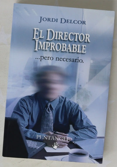 El director improbable-- pero necesario