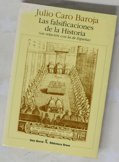 Las falsificaciones de la historia (en relación con la de España)
