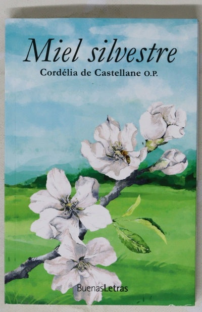 Miel silvestre : poemas