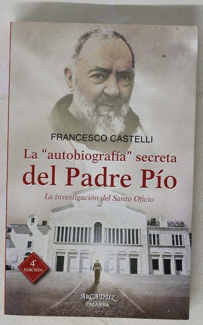 La "autobiografía" secreta del Padre Pío la investigación del Santo Oficio
