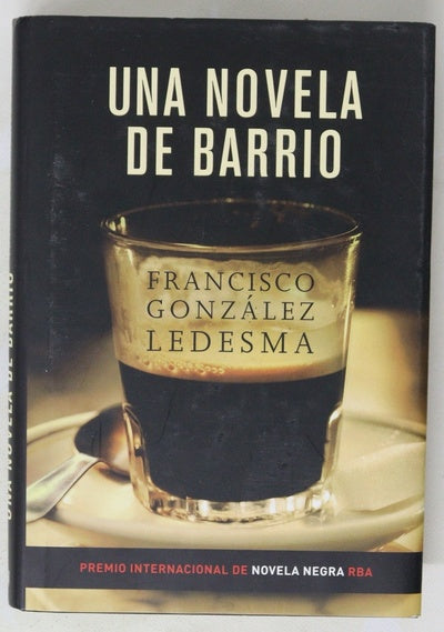Una novela de barrio