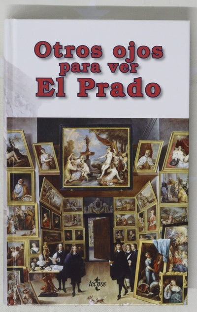 Otros ojos para ver El Prado