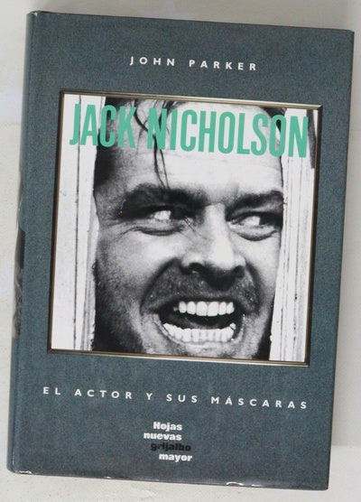 Jack Nicholson el actor y sus máscaras