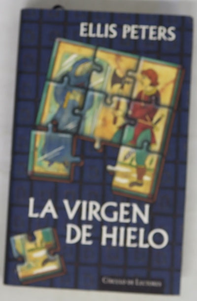 La virgen de hielo un nuevo enigma para fray Cadfael, el monje detective