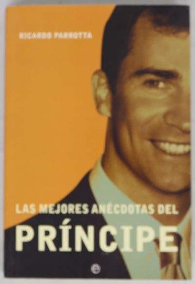 Las mejores anécdotas del Príncipe