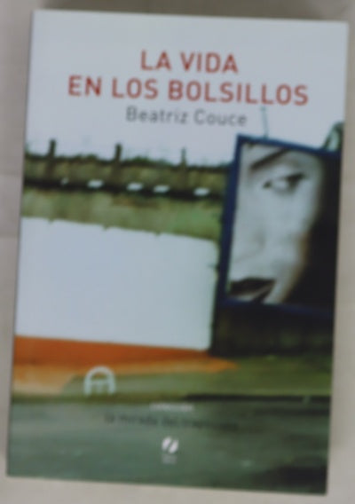 La vida en los bolsillos