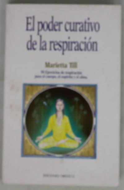 El poder curativo de la respiración