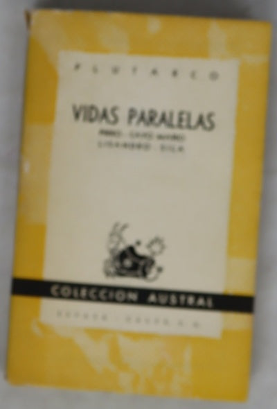 Vidas paralelas. Pirro ; Cayo Mario ; Lisandro ; Sila
