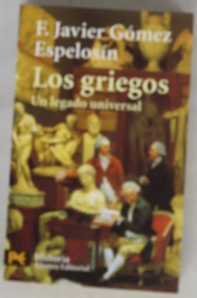 Los griegos un legado universal