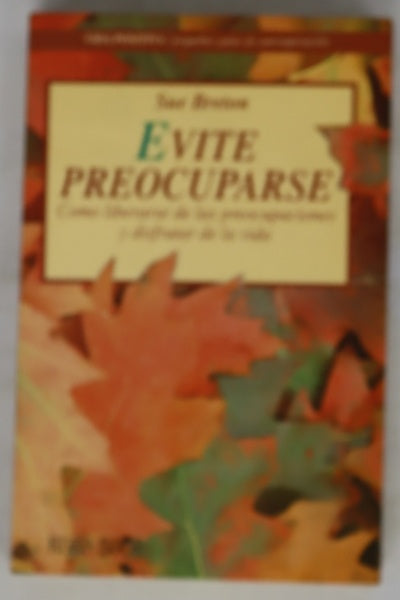 Evite preocuparse