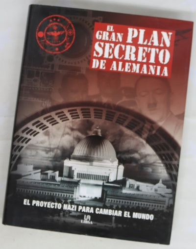 El gran plan secreto de Alemania