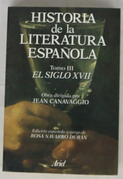 Historia de la literatura española, tomo III: El siglo XVII