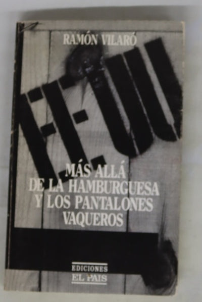 EEUU más allá de la hamburguesa y los pantalones vaqueros