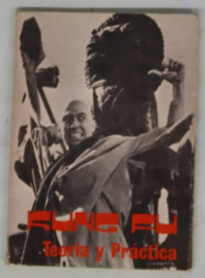 Kung Fu : Karate chino : teoría y práctica