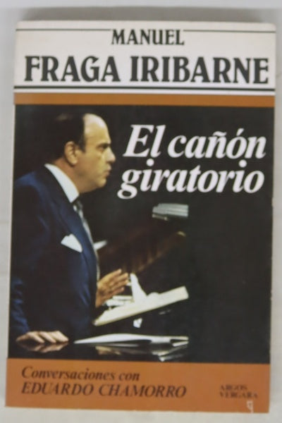 El cañón giratorio conversaciones con Eduardo Chamorro