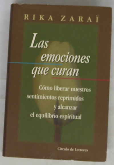 Las emociones que curan
