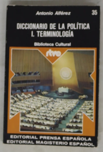 Diccionario de la política, tomo I: Terminología