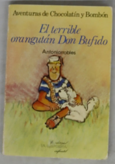 Aventuras de Chocolatín y Bombón; El terrible orangután Don Bufido