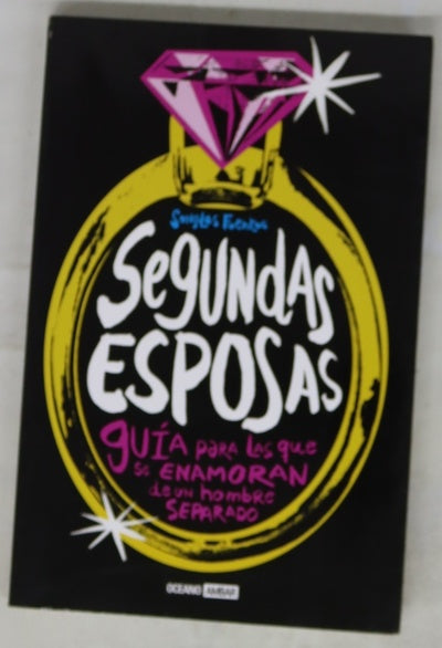 Segundas esposas guía para las que se enamoran de un hombre separado
