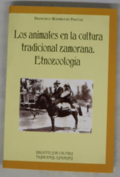 Los animales en la cultura tradicional zamorana, etnozoología