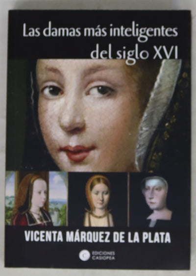 Las damas más inteligentes del siglo XVI