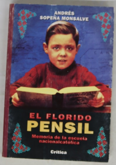 El florido pensil memoria de la escuela nacionalcatólica