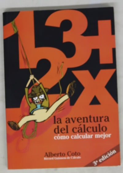 La aventura del cálculo cómo calcular mejor