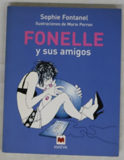 Fonelle y sus amigos