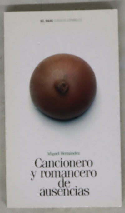 Cancionero y romancero de ausencias