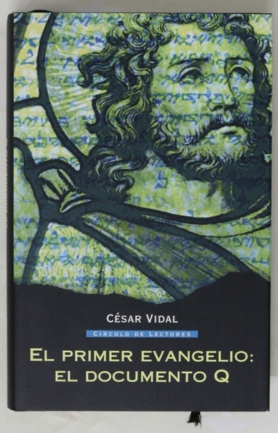 El primer Evangelio el documento Q
