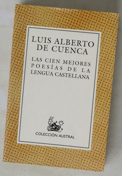Las cien mejores poesías de la lengua castellana