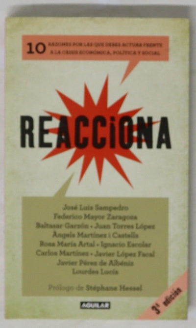 Reacciona : 10 razones por las que debes actuar frente a la crisis económica, política y soc