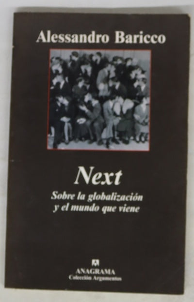 Next sobre la globalización y el mundo que viene
