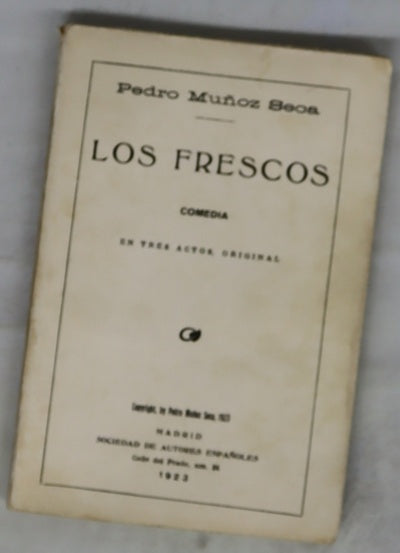 Los frescos : comedia en tres actos