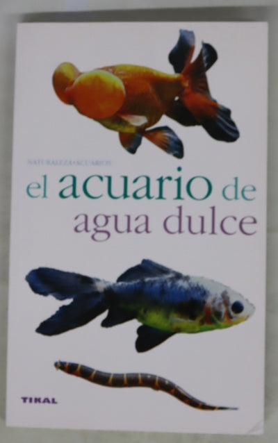 El acuario de agua dulce