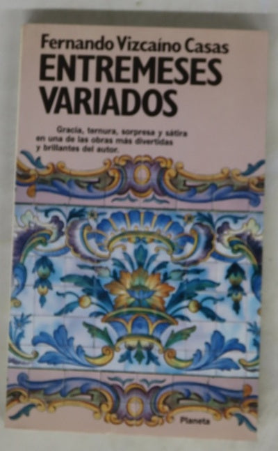 Entremeses variados las historias de "El orgullo de la huerta"