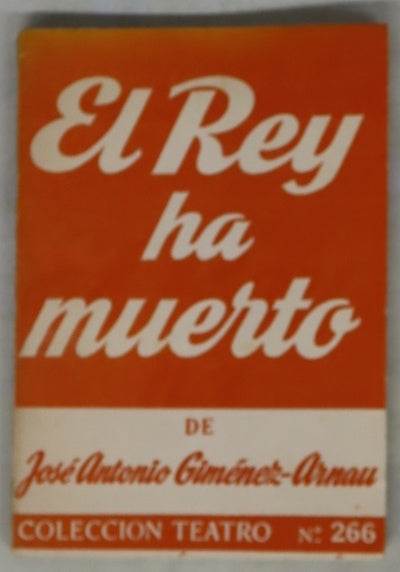 El rey ha muerto Comedia...
