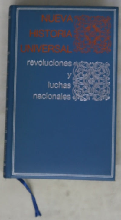 Revoluciones y luchas nacionales, tomo II: La burguesía adquiere carácter conciencia nacional