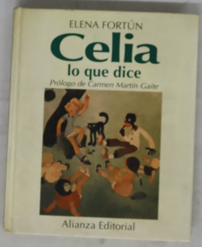 Celia, lo que dice